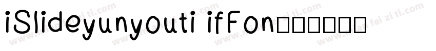 iSlideyunyouti ifFon字体转换